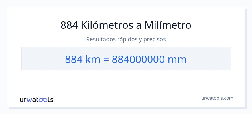 Conversión de 884 kilómetros a milímetros
