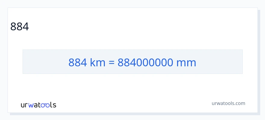 884 కిలోమీటర్లు నుండి మిల్లీమీటర్లు కు మార్పిడి
