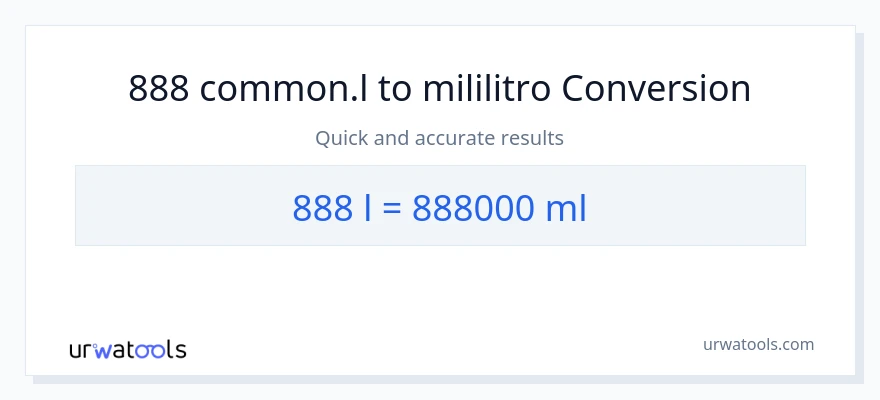888 Liters patungong mga mililitro na conversion