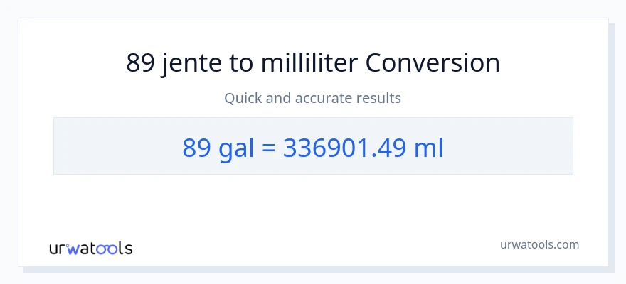 89 Galloner til milliliter konvertering