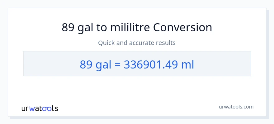 89 Galon'den mililitre'e dönüşüm