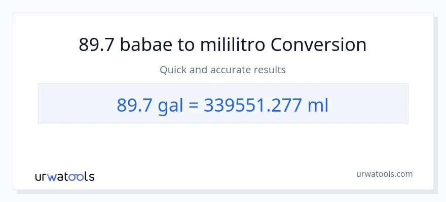 89.7 Mga galon patungong mga mililitro na conversion