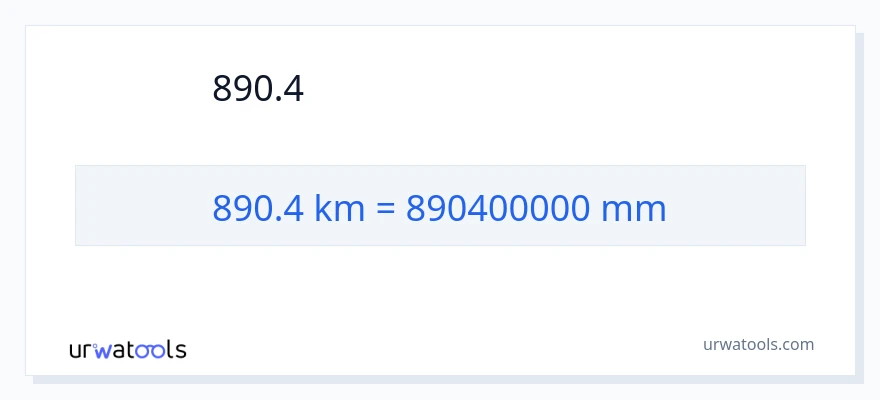 890.4 કિલોમીટર થી મિલીમીટર રૂપાંતર