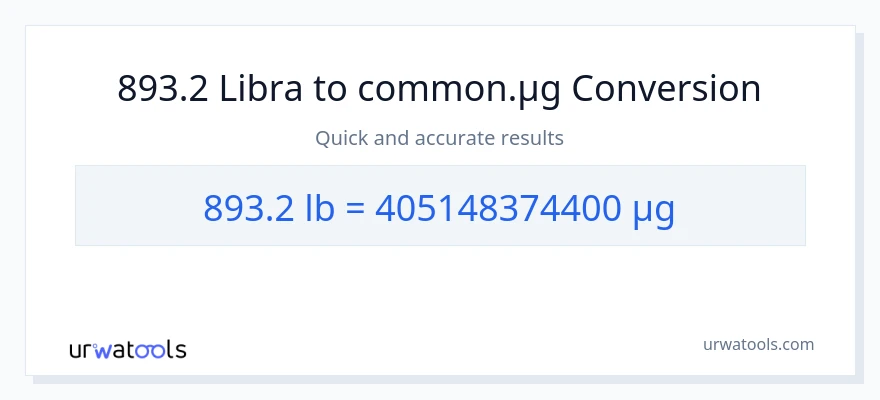 893.2 Lbs patungong mga mikrogramo na conversion