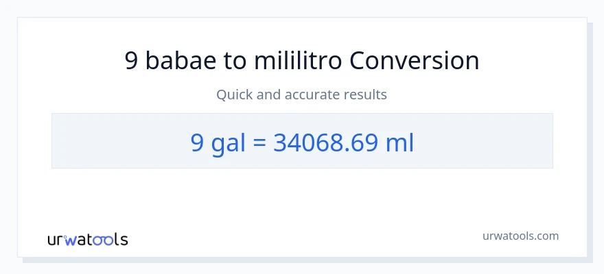 9 Mga galon patungong mga mililitro na conversion