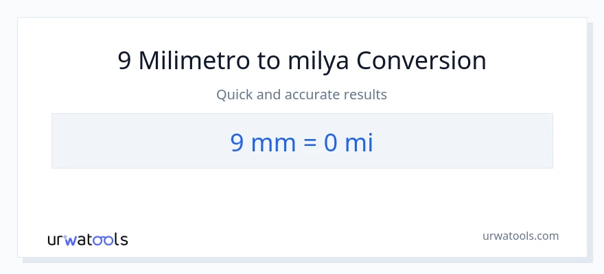 9 milimetro patungong milya na conversion