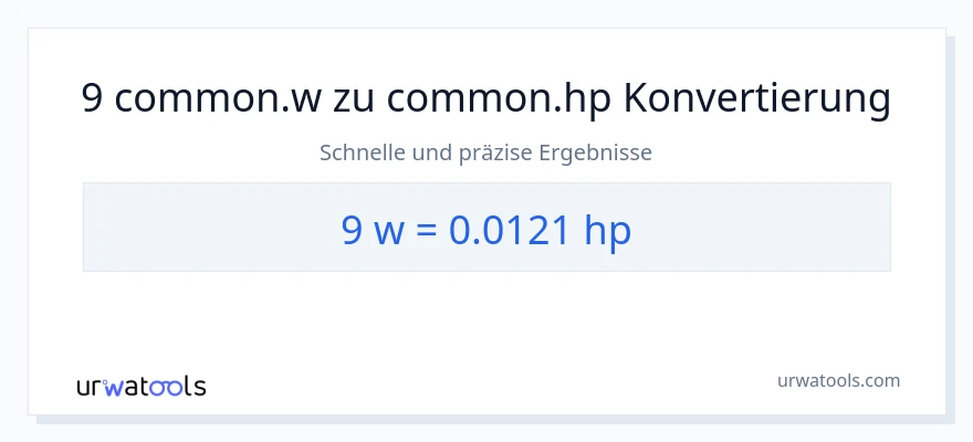 9 Watt zu PS Umwandlung