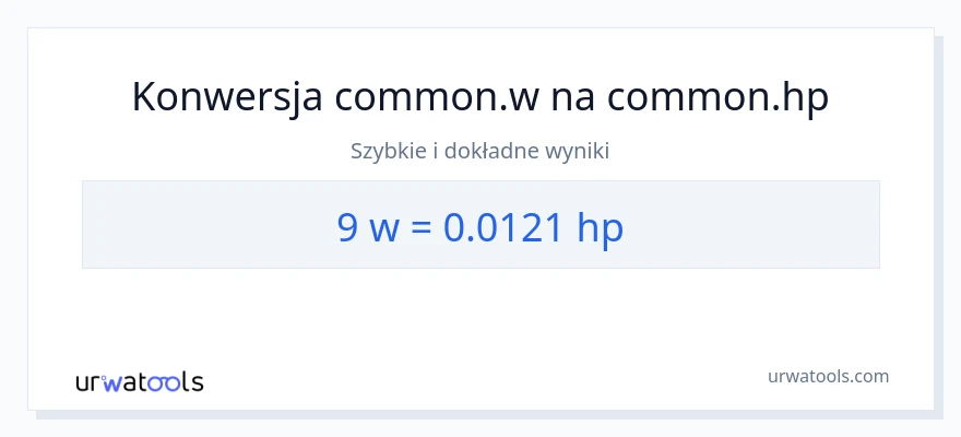 Konwersja 9 watów do moc w koniach mechanicznych