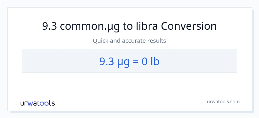 9.3 mga mikrogramo patungong Lbs na conversion