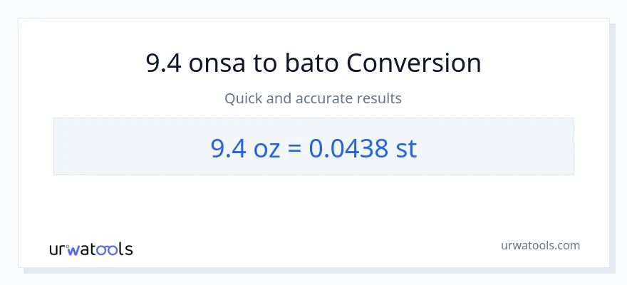 9.4 Mga onsa patungong Mga bato na conversion