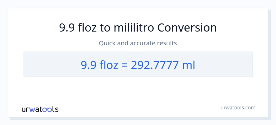 9.9 mga onsa ng likido patungong mga mililitro na conversion