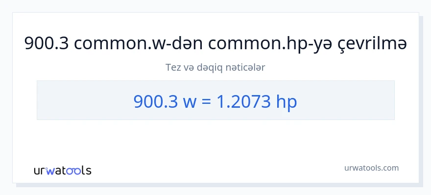 900.3 vatt-dən at gücü-ə çevrilmə