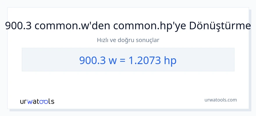 900.3 watt'den beygir gücü'e dönüşüm