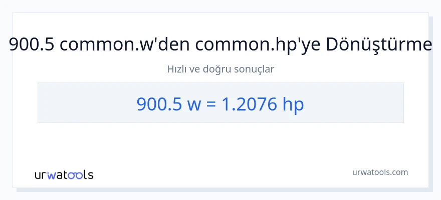 900.5 watt'den beygir gücü'e dönüşüm