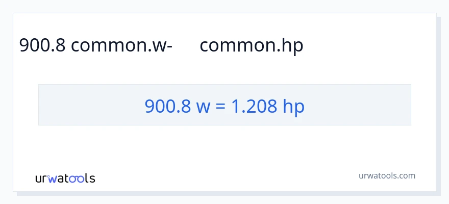 900.8 վատտ-ից ձիաուժ փոխակերպում