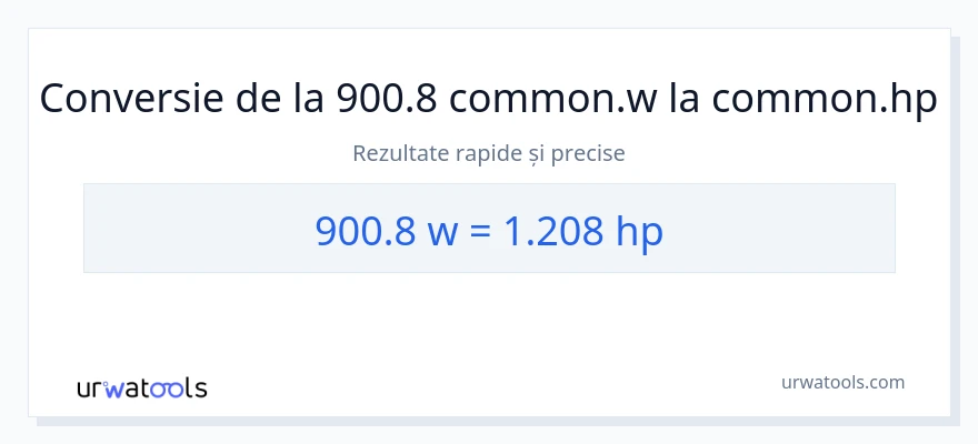 Conversie 900.8 wați la cai putere