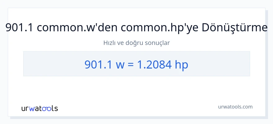 901.1 watt'den beygir gücü'e dönüşüm