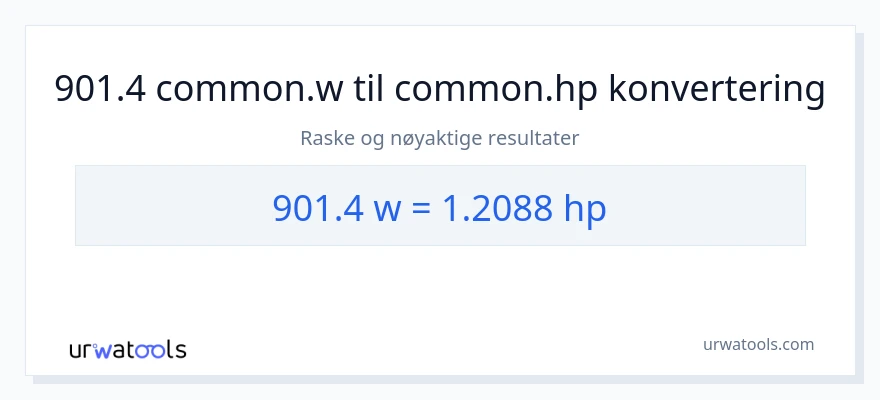 901.4 watt til hestekrefter konvertering