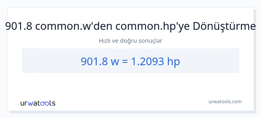 901.8 watt'den beygir gücü'e dönüşüm