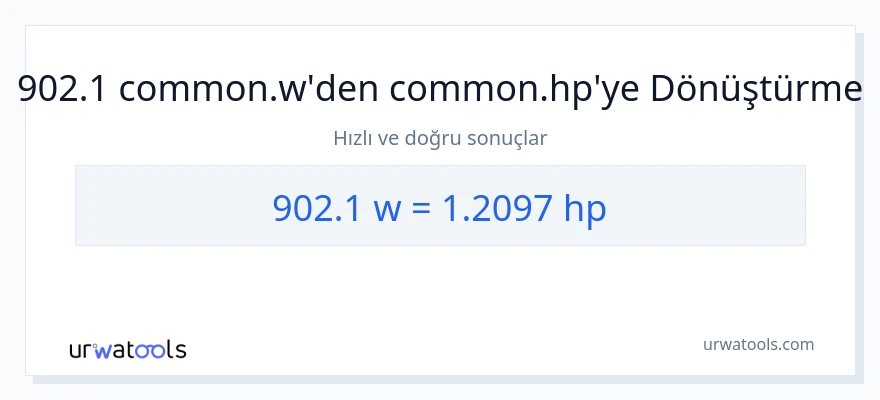 902.1 watt'den beygir gücü'e dönüşüm