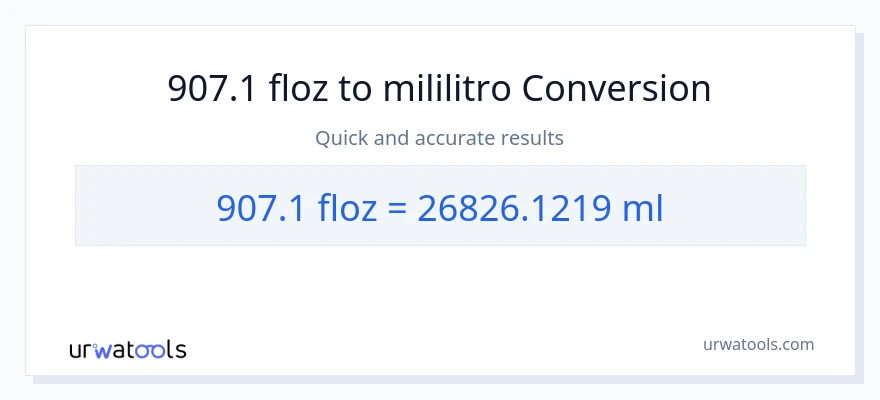 907.1 mga onsa ng likido patungong mga mililitro na conversion