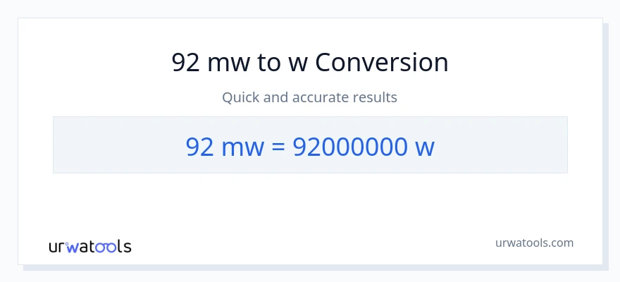 Conversion 92 mégawatts vers watts