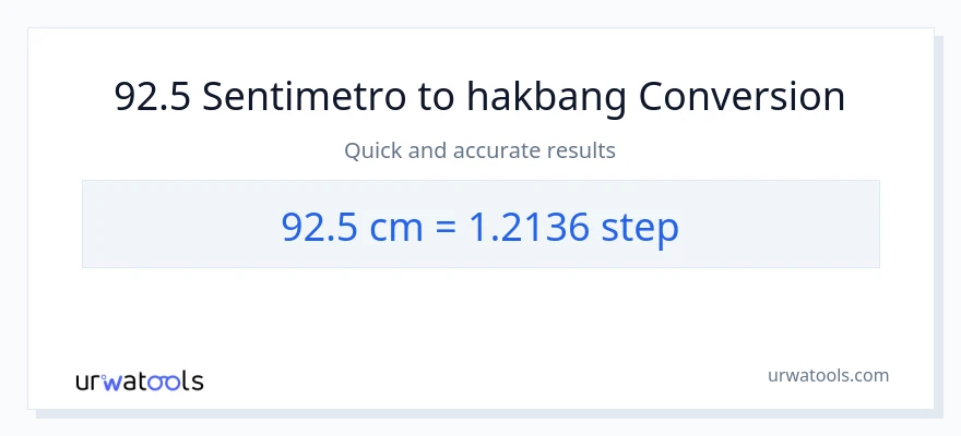 92.5 Mga Sentimetro patungong mga hakbang na conversion