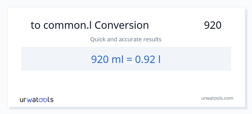 تبدیل 920 میلی‌لیتر به Liters