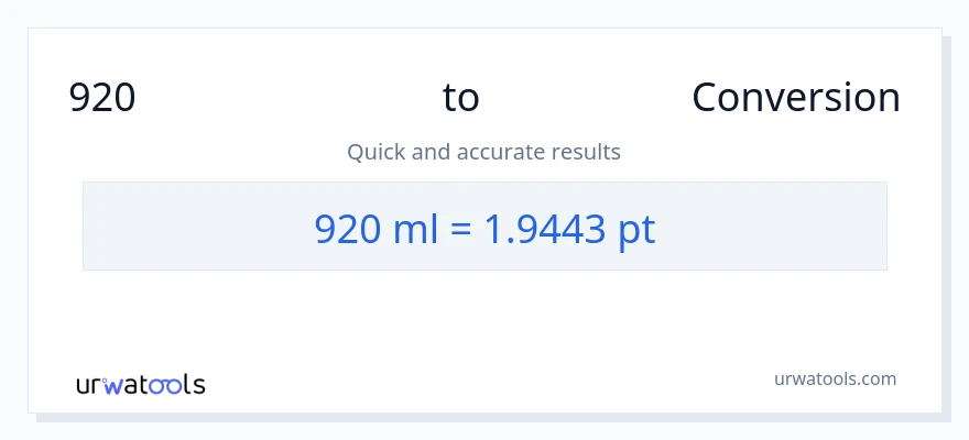 920 മില്ലിലിറ്റർ ൽ നിന്ന് Pints ലേക്ക് പരിവർത്തനം