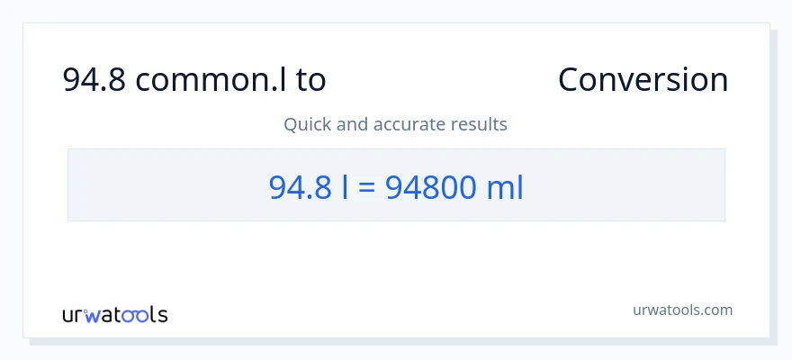 94.8 Liters నుండి మిల్లీలీటర్లు కు మార్పిడి