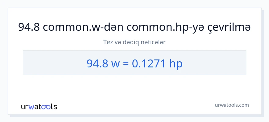 94.8 vatt-dən at gücü-ə çevrilmə