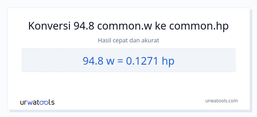 Konversi 94.8 watt ke daya kuda