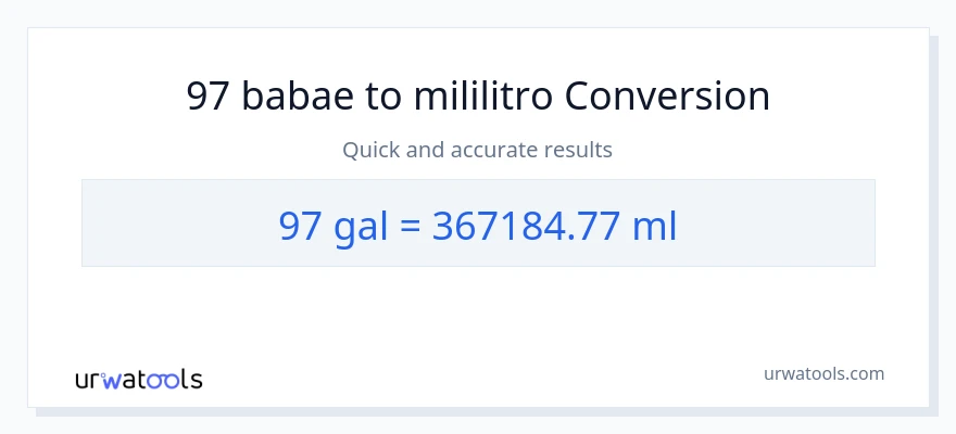 97 Mga galon patungong mga mililitro na conversion