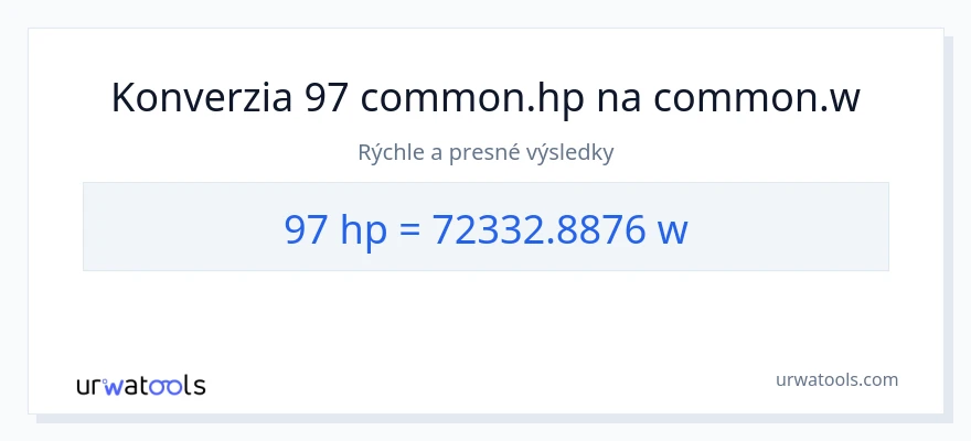 Konverzia z konská sila na watty: 97
