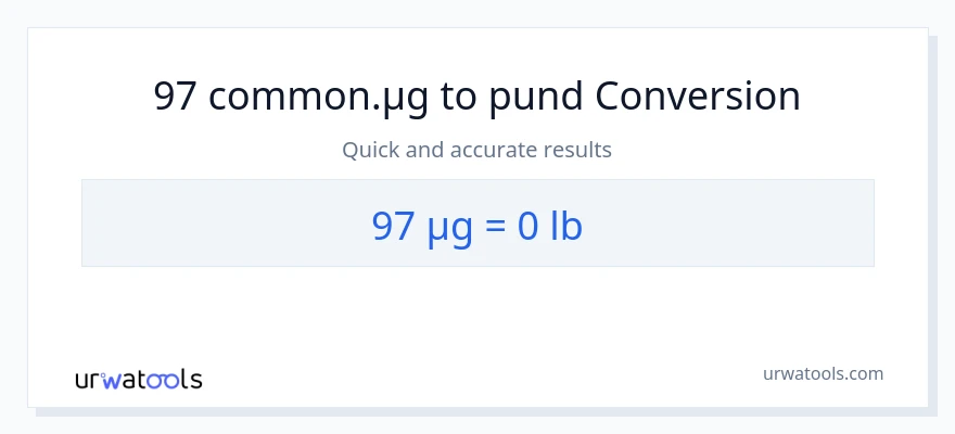 97 mikrogram til Lbs konvertering