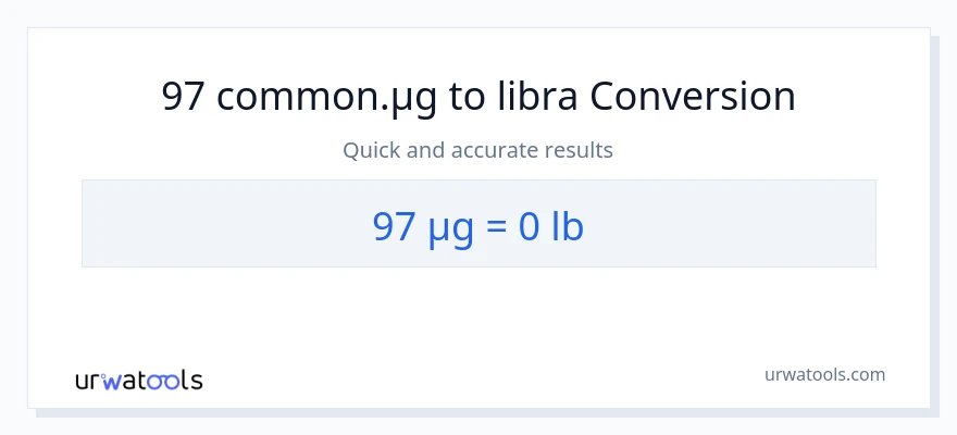 97 mga mikrogramo patungong Lbs na conversion