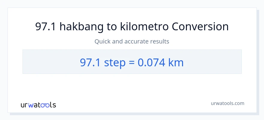 97.1 mga hakbang patungong Kilometro na conversion