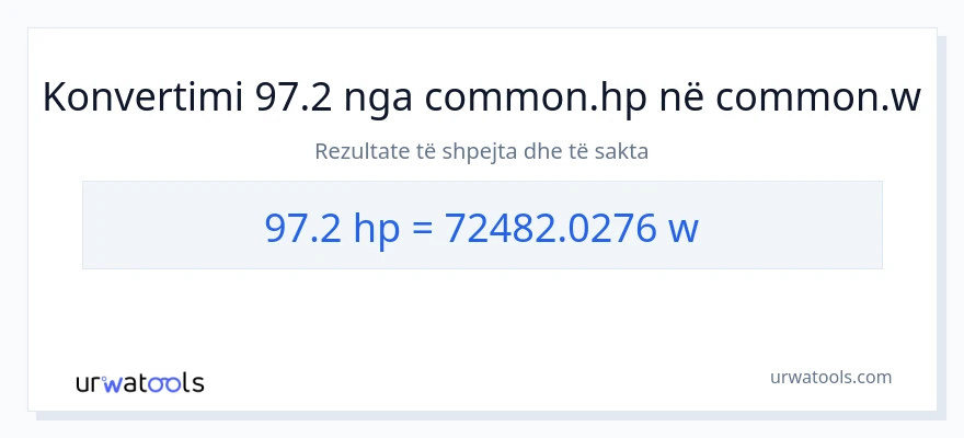 Konvertimi 97.2 kuajfuqi në vat