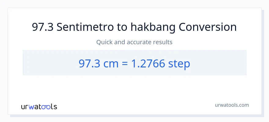 97.3 Mga Sentimetro patungong mga hakbang na conversion
