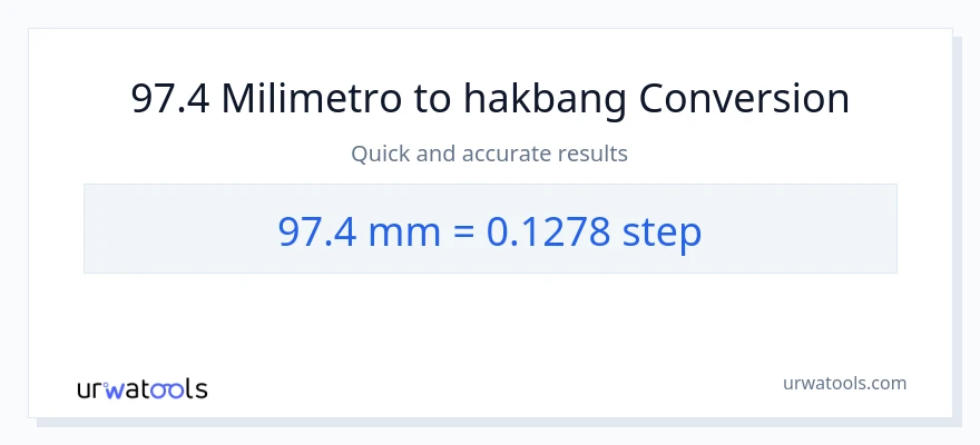 97.4 milimetro patungong mga hakbang na conversion