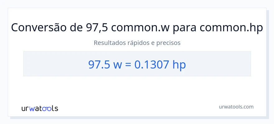 Conversão de 97.5 watts para cavalos de potência