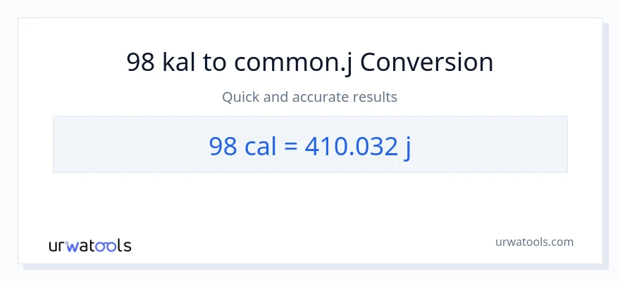 98 mga kaloriya patungong mga joule na conversion