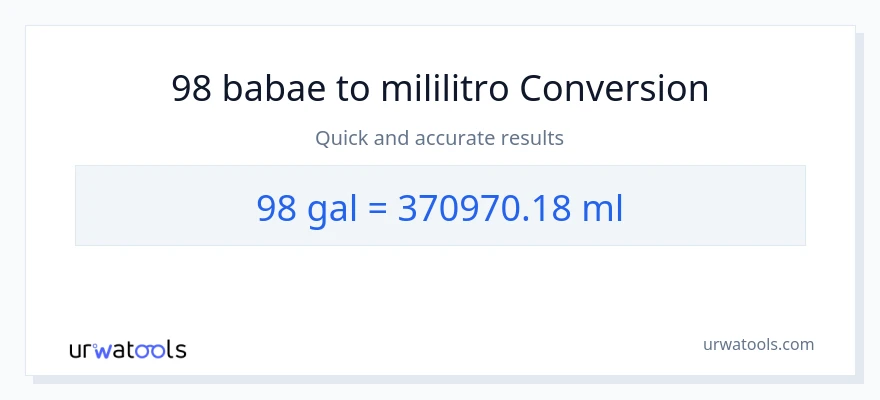 98 Mga galon patungong mga mililitro na conversion