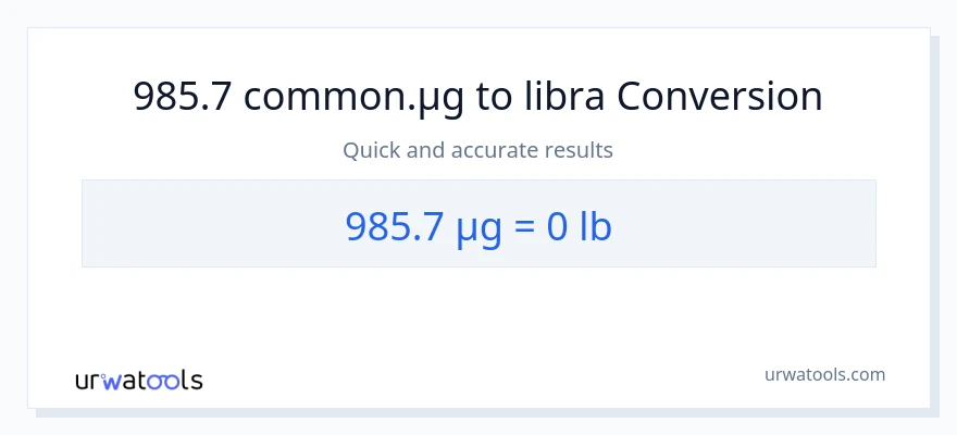 985.7 mga mikrogramo patungong Lbs na conversion