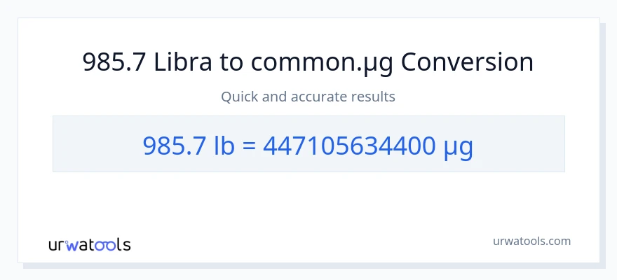 985.7 Lbs patungong mga mikrogramo na conversion