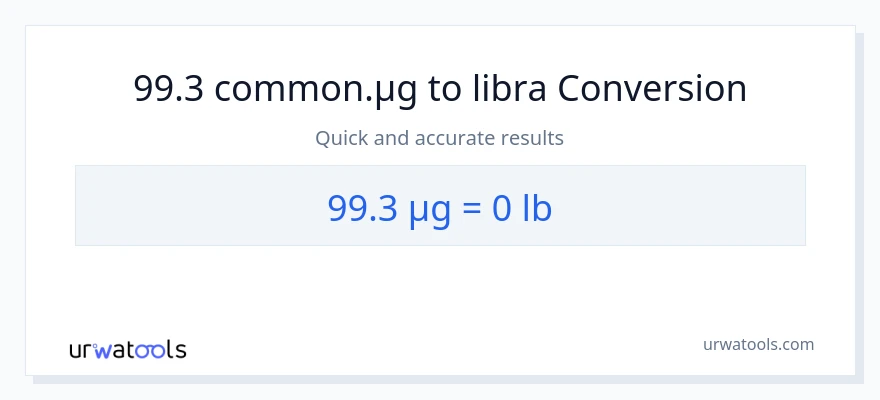 99.3 mga mikrogramo patungong Lbs na conversion