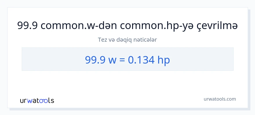 99.9 vatt-dən at gücü-ə çevrilmə