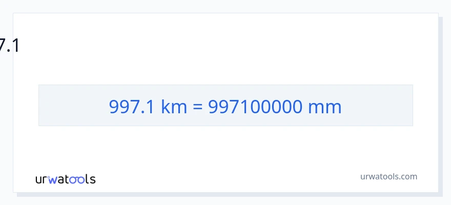 997.1 കിലോമീറ്റർ ൽ നിന്ന് മില്ലിമീറ്റർ ലേക്ക് പരിവർത്തനം