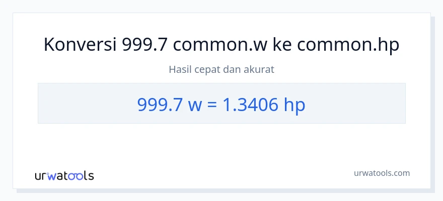 Konversi 999.7 watt ke daya kuda