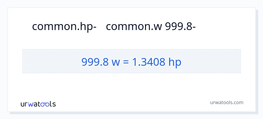 המרה של 999.8 וואט ל- כּוֹחַ סוּס